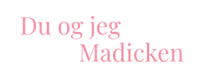 Du og jeg Madicken